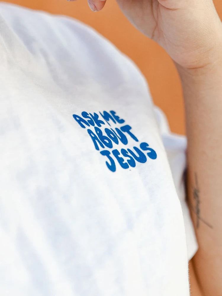 "Ask Me About Jesus" T-Shirt