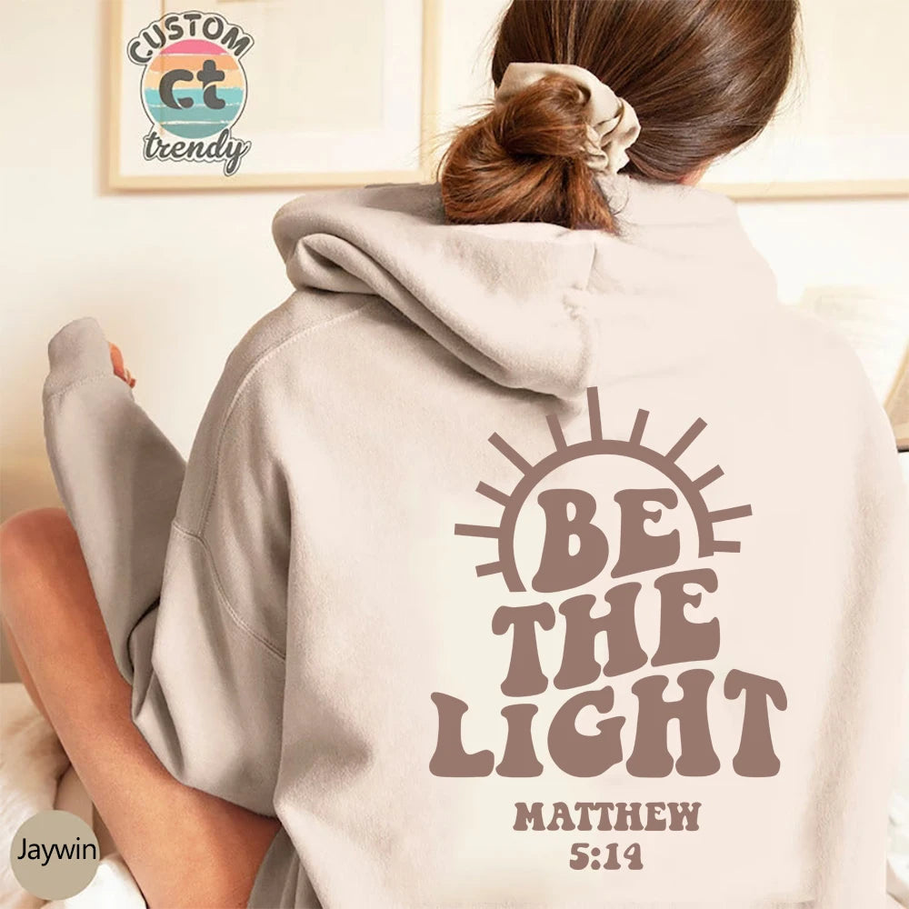 "Be The Light" Unisex Hoodie