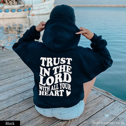 "Trust In The Lord With All Your Heart" Unisex Hoodie