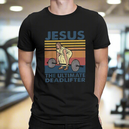 "Jesus, The Ultimate Deadlifter" Retro T-Shirt